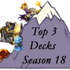 Top 3 Decks of Season 18