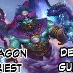 LoE Deck Guide: Djinni Dragon Priest